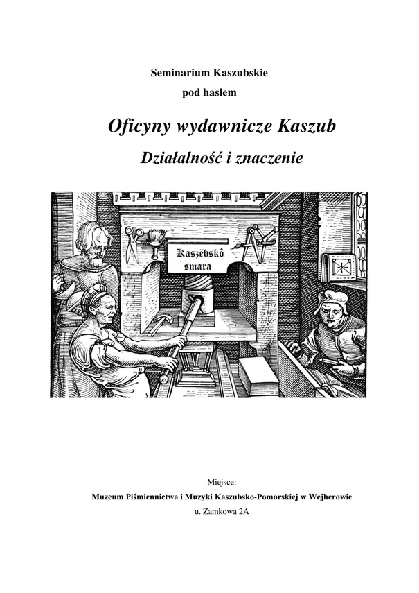 Zdjęcie do newsa Oficyny  Kaszub. Działalność i znaczenie. Seminarium w Muzeum