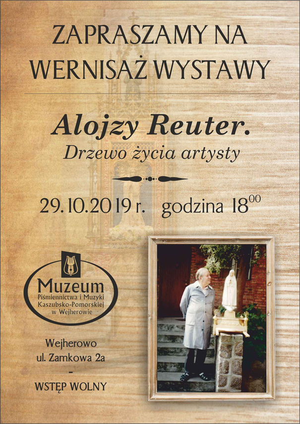 Zdjęcie do newsa Alojzy Reuter. Zapraszamy na wystawę!